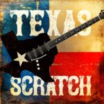 Texas Scratch, the legendary never-released album